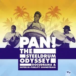 VA - Pan! The Steeldrum Odyssey (2016)