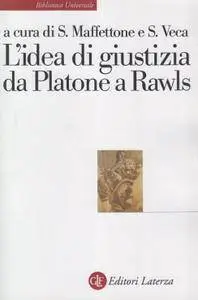 Sebastiano Maffettone, Salvatore Veca - L'idea di giustizia da Platone a Rawls (Repost)