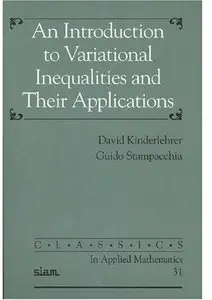 An Introduction to Variational Inequalities and Their Applications