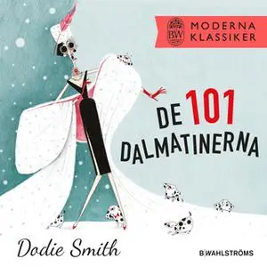 «De 101 dalmatinerna» by Dodie Smith
