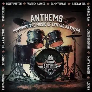 Artimus Pyle Band - Anthems: Honoring the Music of Lynyrd Skynyrd (2024) [Official Digital Download 24/48]