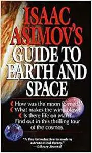 Isaac Asimov's Guide to Earth and Space