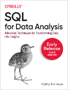 SQL for Data Analysis (Early Release)