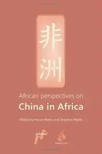 African Perspectives on China in Africa