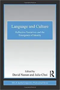 Language and Culture: Reflective Narratives and the Emergence of Identity (Repost)