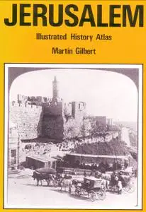 Ebook: Sir Martin Hilbert, Jerusalem Historical Atlas