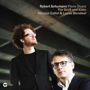 Nicolas Callot & Lucas Blondeel - Fur Gross und Klein - Piano Duets (2016)