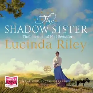 «The Shadow Sister» by Lucinda Riley