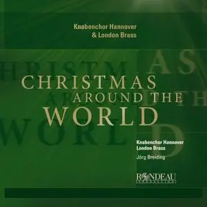 London Brass, Jorg Breiding - Knabenchor Hannover: Christmas Around the World (2023)
