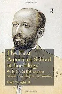 The First American School of Sociology