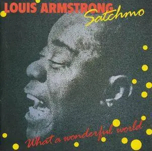 Louis Armstrong - Satchmo - What A Wonderful World (1988)