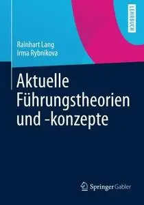 Aktuelle Führungstheorien und -konzepte (Repost)