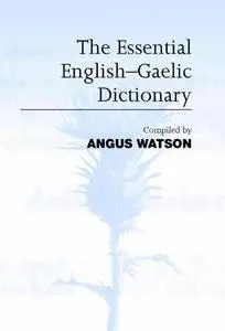 Essential English Gaelic Dictionary