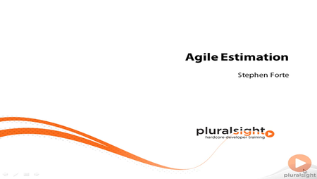Pluralsight - Agile Estimation