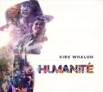 Kirk Whalum - Humanité (2019)