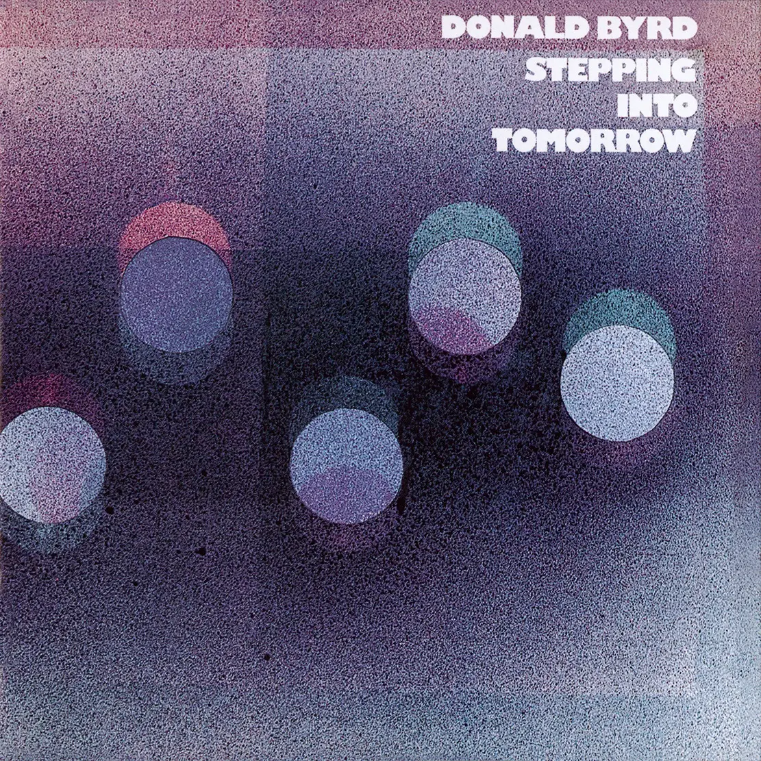 Donald Byrd - Stepping Into Tomorrow (1974) {Blue Note Japan TOCJ-6707 24-bit rel 2006}