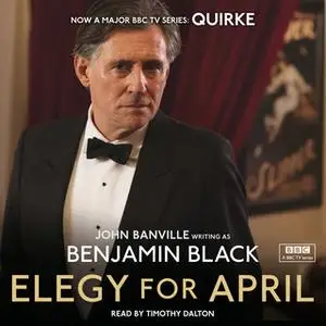«Elegy for April» by Benjamin Black