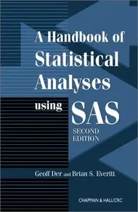 Handbook of Statistical Analyses Using SAS, (2nd Edition)