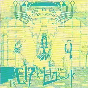 Hawkwind - The Elf & The Hawk (1986 & 1987)