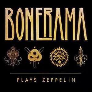 Bonerama - Bonerama Plays Zeppelin (2019) [Official Digital Download 24/96]