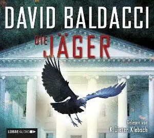 David Baldacci - Die Jäger
