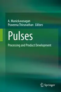 Pulses: Processing and Product Development