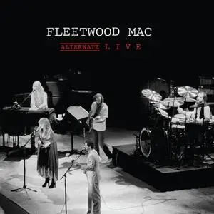 Fleetwood Mac - Alternate Live (2021)