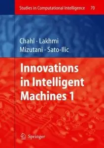 Innovations in Intelligent Machines - 1 (repost)