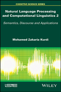 Natural Language Processing and Computational Linguistics 2 : Semantics, Discourse and Applications