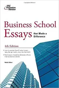 Business School Essays that Made a Difference, 4th Edition  Ed 4