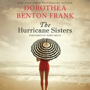 «The Hurricane Sisters» by Dorothea Benton Frank