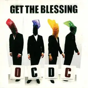 Get The Blessing - OC DC (2012)