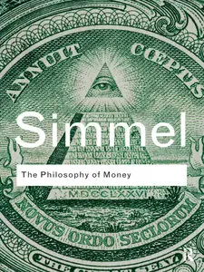 The Philosophy of Money (repost)