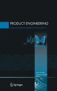 Product Engineering: Tools and Methods Based on Virtual Reality (Repost)