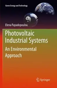 Photovoltaic Industrial Systems: An Environmental Approach (repost)