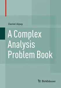 A Complex Analysis Problem Book (Repost)