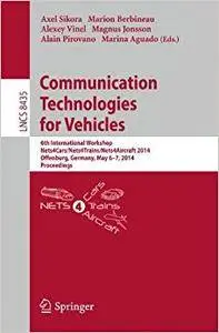 Communication Technologies for Vehicles (Repost)