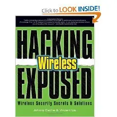 Hacking Exposed Wireless