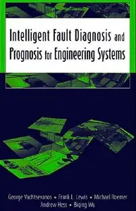 Intelligent Fault Diagnosis and Prognosis for Engineering Systems (repost)