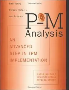 P-M Analysis: An Advanced Step in TPM Implementation