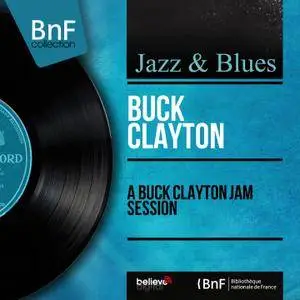 Buck Clayton - A Buck Clayton Jam Session (1955/2014) [Official Digital Download 24-bit/96kHz]