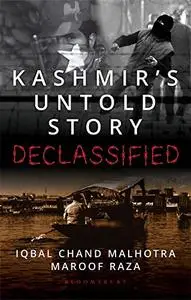 Kashmir's Untold Story: Declassified