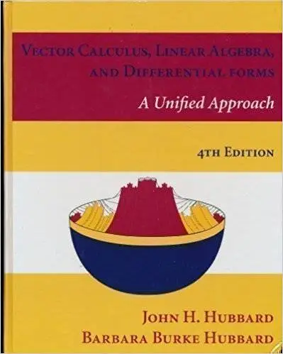 Vector Calculus, Linear Algebra, and Differential Forms A Unified