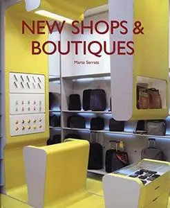 New Shops and Boutiques