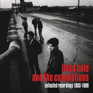 Lloyd Cole & The Commotions - Collected Recordings 1983-1989 (Remastered) (2015)