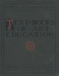 «Text books of art education, v. 2 of 7. Book II, Second Year» by Hugo B. Froehlich