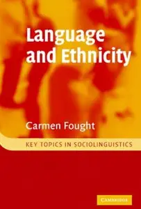 "Language and Ethnicity"  by Carmen Fought