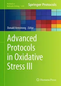 Advanced Protocols in Oxidative Stress III (Methods in Molecular Biology, Book 1208)