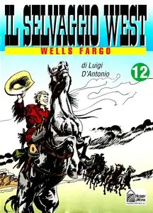 Il Selvaggio West - Wells Fargo