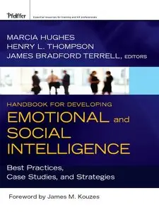 Handbook for Developing Emotional and Social Intelligence (repost)